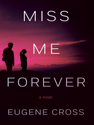 cover image of Miss Me Forever